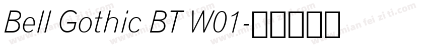 Bell Gothic BT W01字体转换